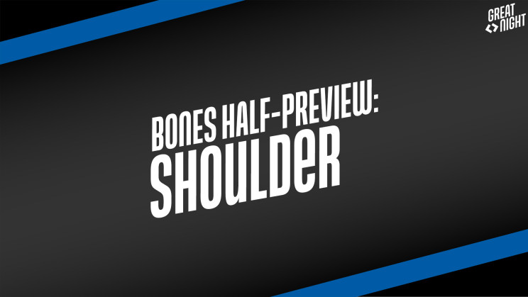 Bones Half-Preview: Shoulder