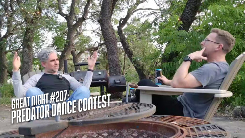 Great Night #207: Predator Dance Contest